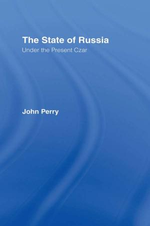 Cover of the book The State of Russia Under the Present Czar by Zheng Yongnian