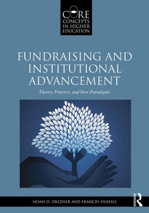 Cover of the book Fundraising and Institutional Advancement by Stanley H. Palmer