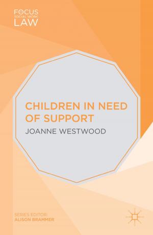 Cover of the book Children in Need of Support by Dr Lynn Wells