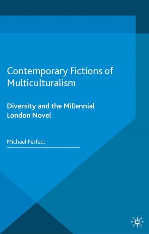 Cover of the book Contemporary Fictions of Multiculturalism by 