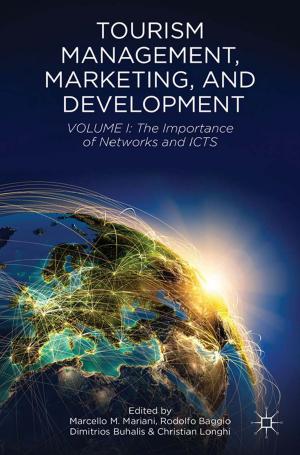 Cover of the book Tourism Management, Marketing, and Development by 