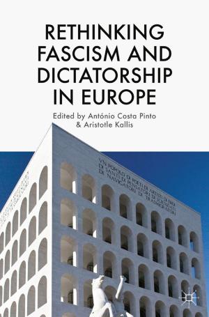 Cover of the book Rethinking Fascism and Dictatorship in Europe by M. Sicard