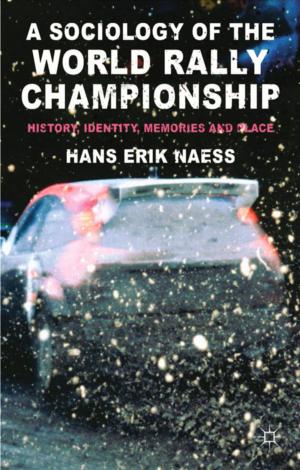 Cover of the book A Sociology of the World Rally Championship by 