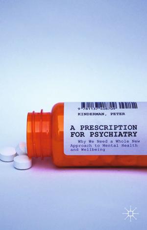 Cover of the book A Prescription for Psychiatry by Thomas Kaiserfeld