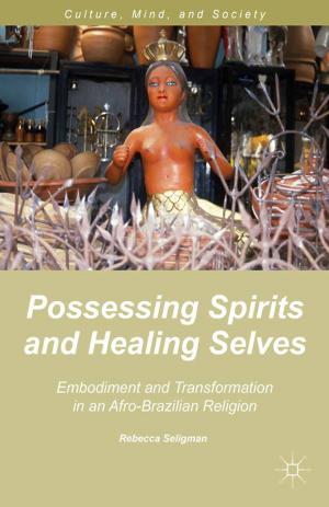 Cover of the book Possessing Spirits and Healing Selves by Adam Zaremba, Jacob Shemer