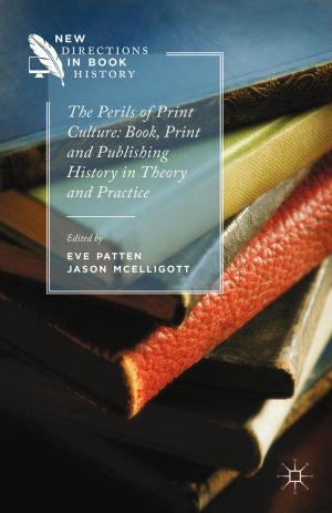 Cover of the book The Perils of Print Culture: Book, Print and Publishing History in Theory and Practice by D. Reisman