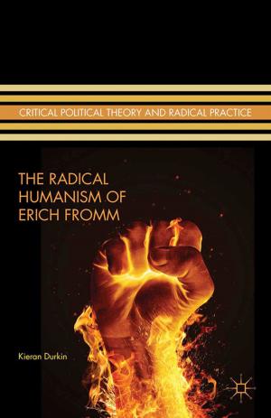 Cover of the book The Radical Humanism of Erich Fromm by Joy R. Bostic