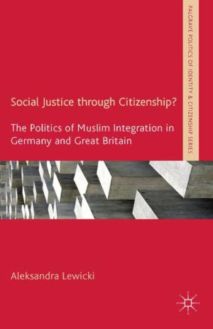 Cover of the book Social Justice through Citizenship? by Anthony Frost, Ralph Yarrow