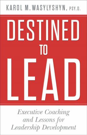 Cover of the book Destined to Lead by Mia Moody-Ramirez, Jannette Dates