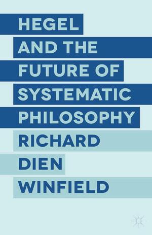 Cover of the book Hegel and the Future of Systematic Philosophy by Lachlan Cameron