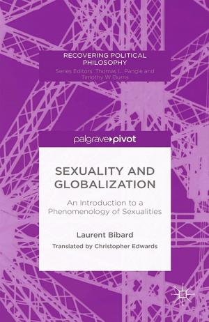Cover of the book Sexuality and Globalization: An Introduction to a Phenomenology of Sexualities by Nitzan Lebovic