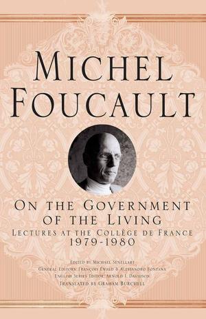 Cover of the book On The Government of the Living by A. Mackinnon, Barnaby Powell