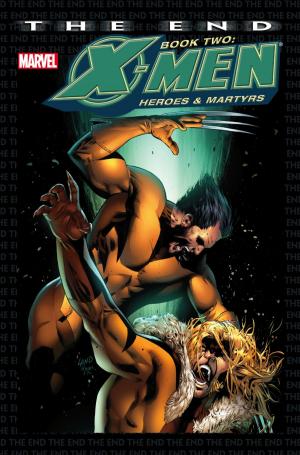 Cover of the book X-Men: The End Book Two by J. Michael Straczynski
