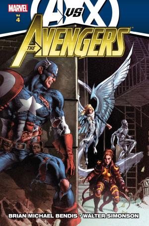 Cover of the book Avengers by Brian Michael Bendis Vol. 4 by Mike Baron