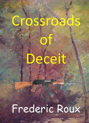 Cover of the book Crossroads of Deceit by Andreas Kopietz, Lutz Schnedelbach