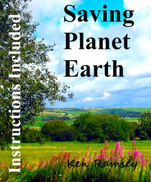 Book cover of Saving Planet Earth, Instructions Included