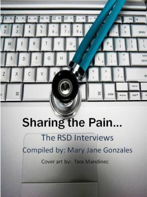 Cover of Sharing the Pain...The RSD Interviews