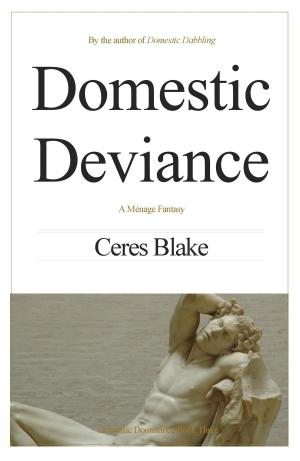Book cover of Domestic Deviance: A Ménage Fantasy