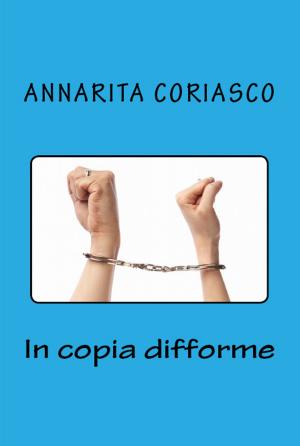 Cover of the book In copia difforme by Annarita Coriasco