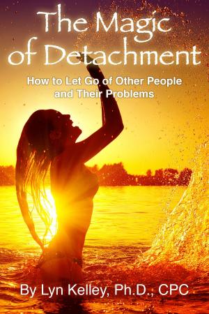 Book cover of The Magic of Detachment: How to Let Go of Other People and their Problems