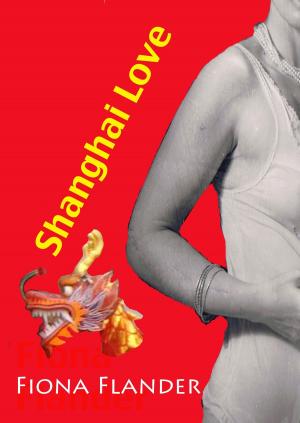 Cover of the book Shanghai Love by Kyrian Malone