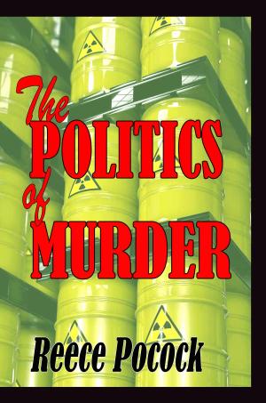 Cover of the book The Politics of Murder by Gabriela Aguilar