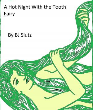 Book cover of A Hot Night With the Tooth Fairy