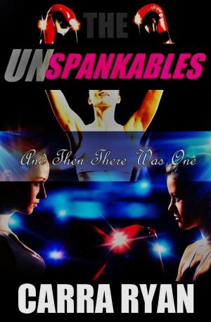 Cover of the book The Unspankables by M.D. Harrison