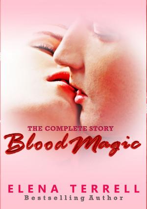 Cover of the book Blood Magic: The Complete Story by G. J. Winters