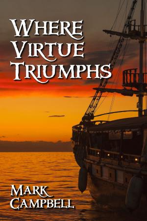Cover of the book Where Virtue Triumphs by Gottfried Zurbrügg