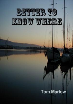 Cover of the book Better To Know Where by Calvin Mofield