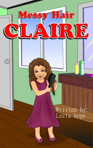Book cover of Children's Book:Messy Hair Claire