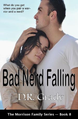Cover of the book Bad Nerd Falling by D.R. Grady
