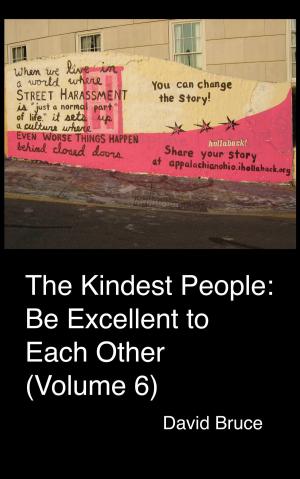 Book cover of The Kindest People: Be Excellent to Each Other (Volume 6)