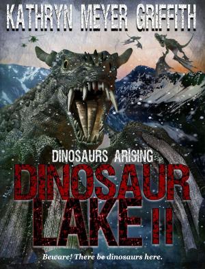 Book cover of Dinosaur Lake II:Dinosaurs Arising