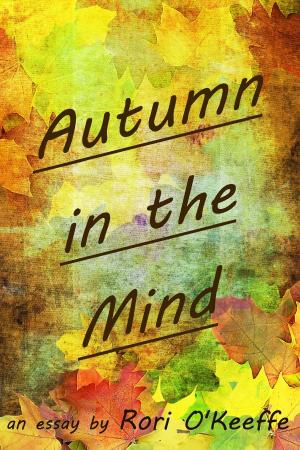 Cover of the book Autumn in the Mind by Rich J Chapman