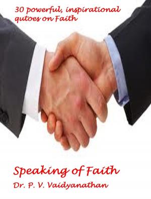 Cover of the book Speaking of Faith by Musa Joel