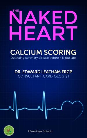 Cover of the book Naked Heart: Calcium Scoring by Felix Schröder, Nina Weber