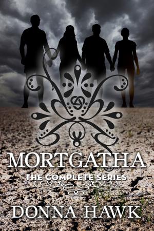 Cover of the book MORTGATHA: The Complete Series by Geoffrey Thorne