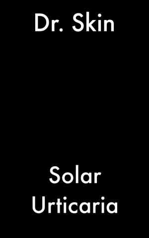 Cover of Solar Urticaria