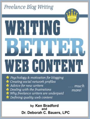 Cover of the book Freelance Blog Writing: Writing Better Web Content by Cosè Murciano