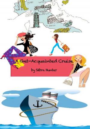 bigCover of the book A Get-Acquainted Cruise by 