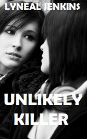 Book cover of Unlikely Killer