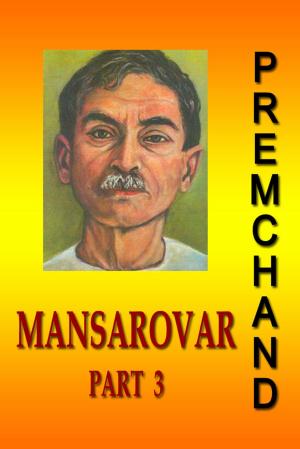 Cover of the book Mansarovar - Part 3 (Hindi) by Premchand