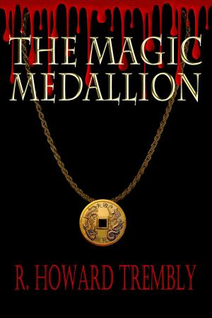 Cover of the book The Magic Medallion by DC Ryder