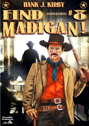 Cover of Madigan 8: Find Madigan!