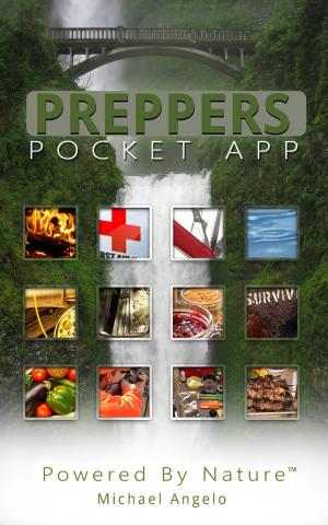 Cover of the book Preppers Pocket App Ebook: Survival Guide by Pete McDonald