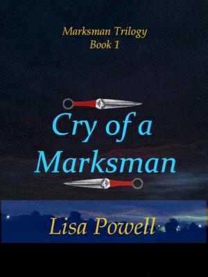 Book cover of Cry of a Marksman, Marksman Trilogy Book 1