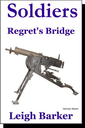 Cover of the book Episode 2: Regret's Bridge by Leigh Barker