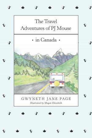 Book cover of The Travel Adventures of PJ Mouse: In Canada